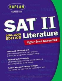 Kaplan SAT II: Literature 2004-2005 (Kaplan SAT Subject Tests: Literature)
