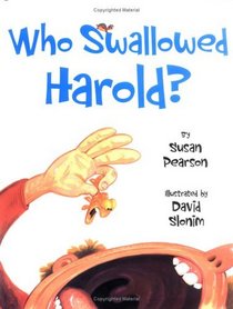 Who Swallowed Harold?: And Other Poems About Pets