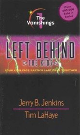 The Vanishings (Left Behind: The Kids Bk 1)