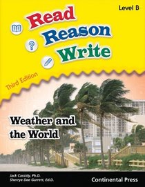 Read Reason Write: Weather and the World, Level B (Grade 2)