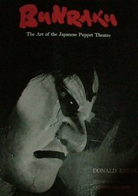 Bunraku: The Art of Japanese Puppet Theatre