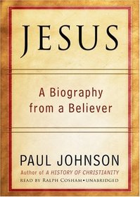 Jesus: A 21st Century Biography (Library Edition)