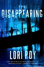 The Disappearing: A Novel