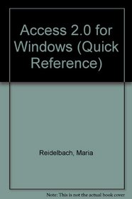 Access 2 for Windows (Quick Reference Guides)