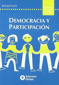 Democracia y Participacion (Dosiers Para Entender el Mundo) (Spanish Edition)