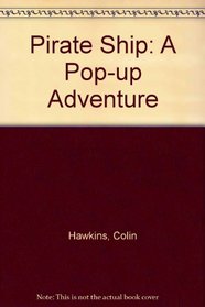 Pirate Ship: 9A Pop-Up Adventure