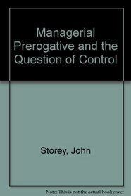 Managerial prerogative and the question of control