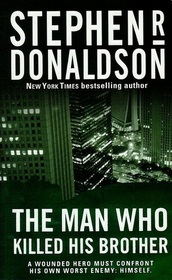 The Man Who Killed His Brother (The Man Who... , Bk 1)