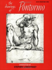 Drawings of Pontormo (Master Draughtsman Series)