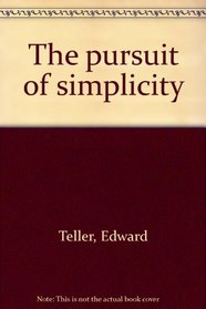 The pursuit of simplicity