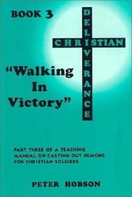 Walking In Victory: Vol. 3