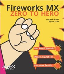 Fireworks MX Zero to Hero