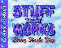 Stuff That Works Every Single Day