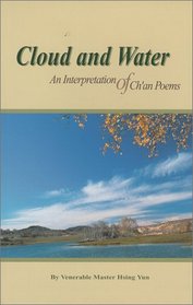 Cloud and Water - An Interpretation of Ch'an Poems