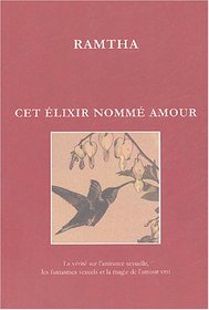Cet lixir nomm amour (French Edition)