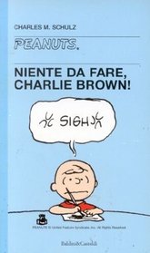 Niente Da Fare, Charlie Brown! (Peanuts)