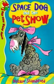 Space Dog and the Pet Show (Red Fox Read Alone)