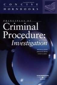 Principles of Criminal Procedure:  Investigation