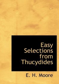 Easy Selections from Thucydides (Large Print Edition)