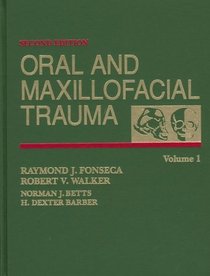 Oral and Maxillofacial Trauma (2 Volume Set)
