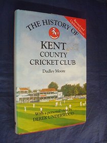 The History of Kent County Cricket Club (Christopher Helm County Cricket)