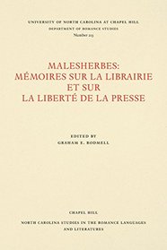 Memoires sur la librairie et sur la liberte de la presse (North Carolina studies in the Romance languages and literatures ; 210 [i.e. 213]) (French Edition)