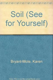 Soil (See for Yourself)