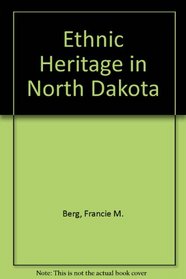 Ethnic Heritage in North Dakota