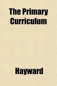 The Primary Curriculum