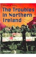 The Troubles In Northern Ireland (Witness to History)