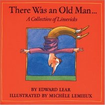 There Was an Old Man : A Collection of Limericks
