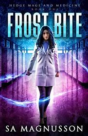 Frost Bite (Hedge Mage and Medicine)