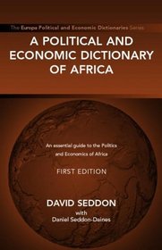 A Political and Economic Dictionary of Africa (Political and Economic Dictionaries)