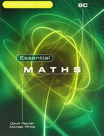 Essential Maths: Homework Bk 8C
