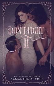 Don't Fight It: Hazard Falls Book 1 (Volume 1)