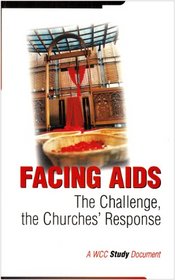 Facing AIDS: The Challenge, the Churches Response