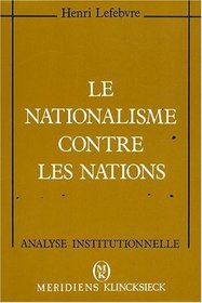 Le nationalisme contre les nations (Collection 