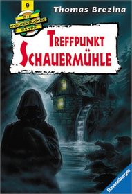Knickerbockerbande 09. Treffpunkt Schauermhle. Abenteuer in sterreich. ( Ab 9 J.).