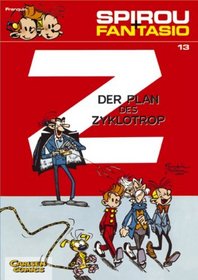 Spirou und Fantasio 13. Der Plan des Zyklotrop