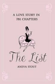 The List: A Love Story in 781 Chapters