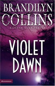 Violet Dawn (Kanner Lake, Bk 1)