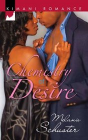 Chemistry of Desire (Kimani Romance, No 248)