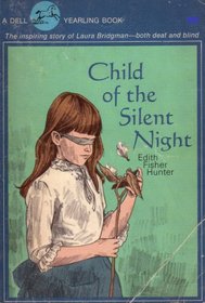 Child of the Silent Night: The Inspiring Story of Laura Bridgman, Both Deaf and Blind (44001223075, DYB007010)