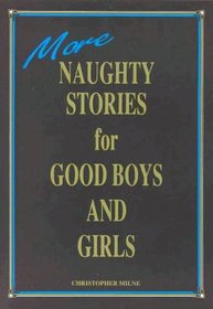 More Naughty Stories for Good Boys and Girls (Number 2) (Naughty Stories)
