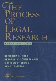 The Process of Legal Research (Legal Research and Writing)