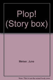 Plop! (Story box)