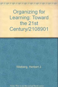 Organizing for Learning: Toward the 21st Century/2108901