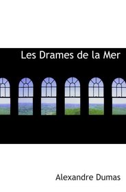 Les Drames de la Mer