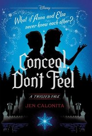 Conceal, Don't Feel (Twisted Tale)