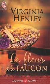La fleur et le faucon (French Edition)